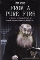 93814 From A Pure Fire: A Series Of Shmuessen By Rabbi Moshe Aharon Stern
